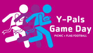Y-Pals Game Day
